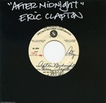 Eric Clapton 1988 After Midnight U.S. SRC 7-inch Test Pressing
