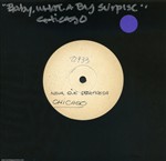 Chicago 1977 Baby What A Big Surprise Argentina 7-inch Test Pressing