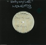 The Moments 1975 Dolly My Love Lot of 2 U.K. / Greece Acetate & Test Pressing 7-inch Singles