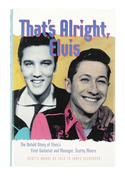 Scotty Moore Elvis Presley 1997 Three Times Autographed "Thats Alright Elvis" Book